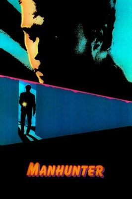 Manhunter: Bir Psikolojik Gerilim Şaheseri ve 1987'nin Gizemli İzlerinde Bir Yolculuk!