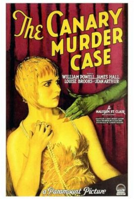 The Canary Murder Case, Bir Gizemli Cinayet ve Şık Ünlü Oyuncularıyla 1929'un Altın Çağında Bir Şaheser!