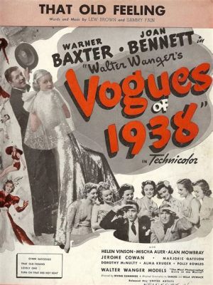 Vogues Of 1938:  A Sparkling Musical Romp Through Fashion and Romance!